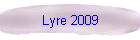 Lyre 2009
